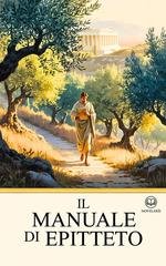 Epitteto - Il manuale di Epitteto (2026)