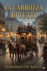 Edmondo De Amicis - La carrozza di tutti (2026)