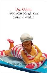 Ugo Cornia - Previsioni per gli anni passati e venturi (2026)