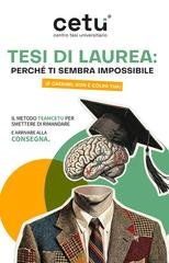Teamcetu - Tesi di Laurea. Perché ti sembra impossibile (e credimi, non è colpa tua) (2026)