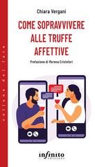 Chiara Vergani - Come sopravvivere alle truffe affettive (2025)