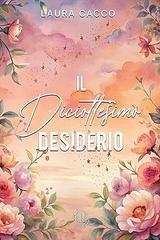 Laura Cacco - Il Diciottesimo Desiderio (2026)
