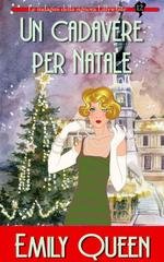 Emily Queen - Le indagini della signora Lillywhite Vol. 12. Un cadavere per Natale (2026)