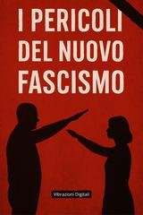 Vibrazioni Digitali - I pericoli del nuovo fascismo (2025)