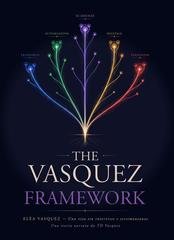 Td Vasquez - The Vasquez Framework (2026)