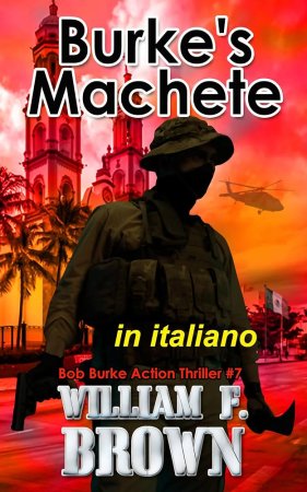 William F Brown - Burke's Machete (2026)